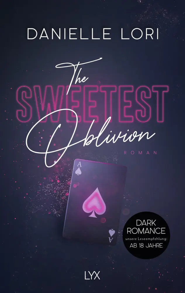 Bild: 9783736324206 | The Sweetest Oblivion | Roman | Danielle Lori | Taschenbuch | 512 S.