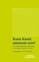 Cover: 9783958324206 | Kann Kunst autonom sein? | Stefan Oehm | Taschenbuch | 448 S. | 2025