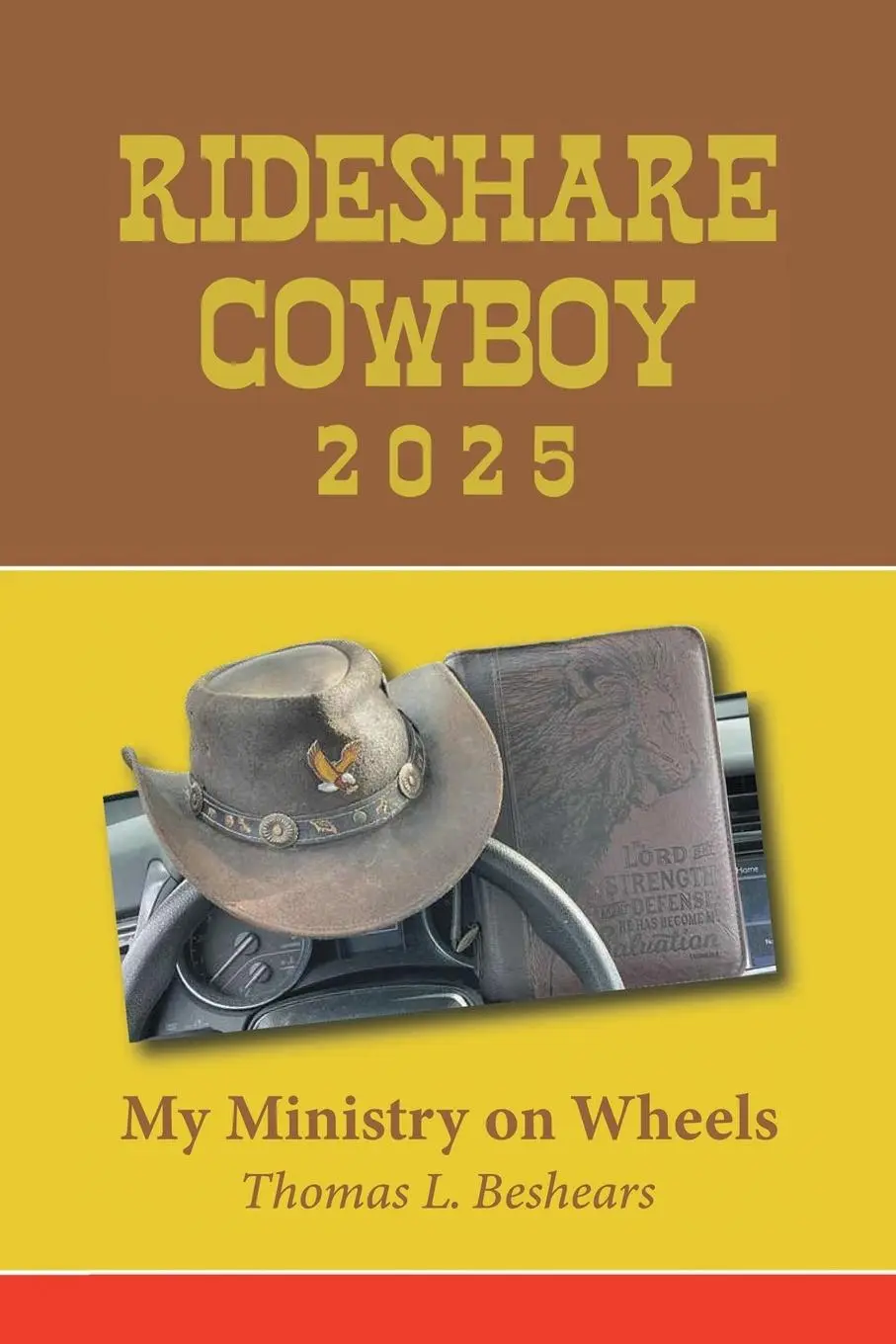 Cover: 9798891944206 | Rideshare Cowboy 2025 | My Ministry on Wheels | Thomas L. Beshears