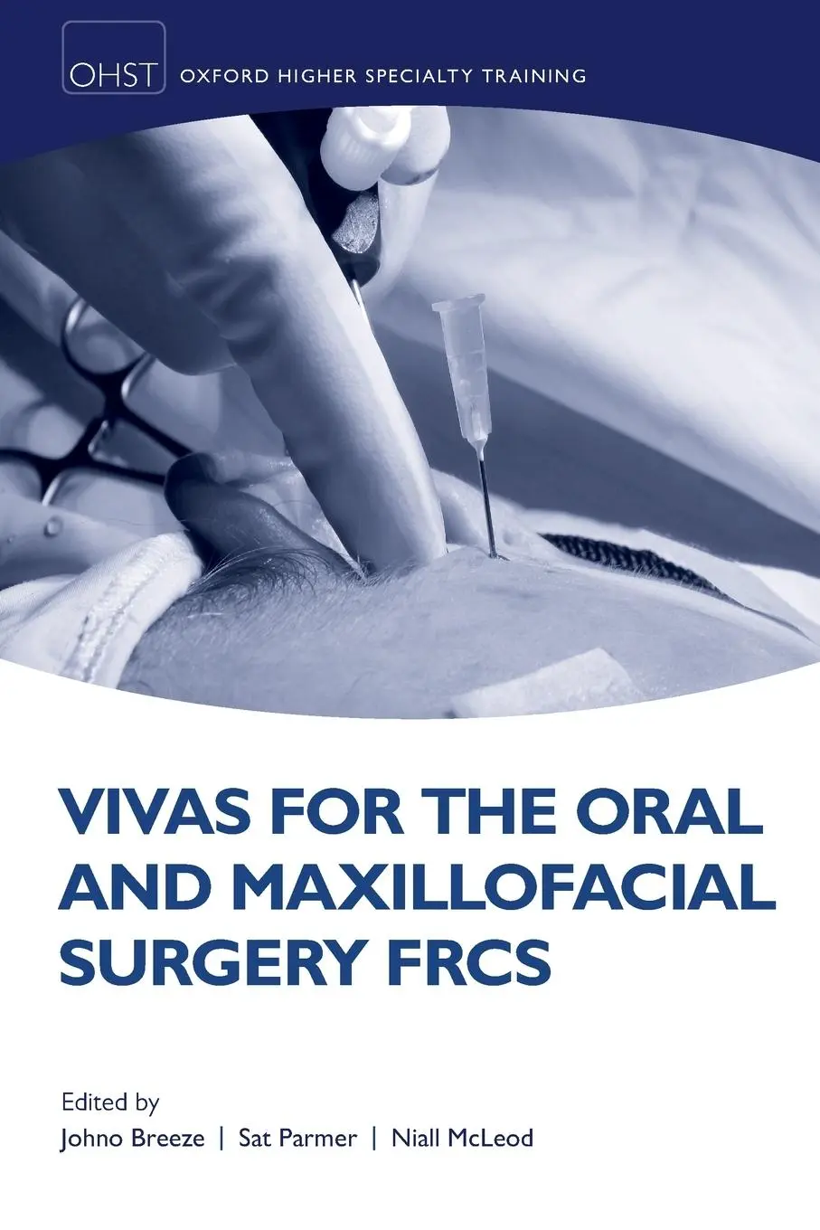 Cover: 9780198814306 | Vivas for the Oral and Maxillofacial Surgery Frcs | Breeze (u. a.)