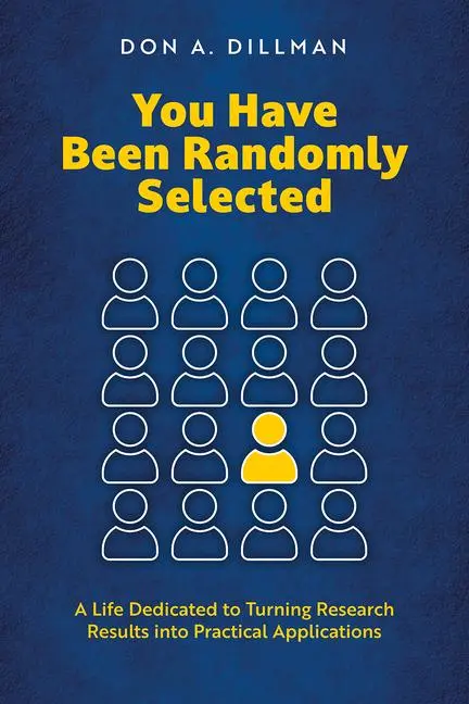 Cover: 9780874224306 | You Have Been Randomly Selected | Don A Dillman | Taschenbuch | 2024