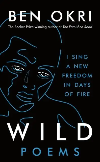 Cover: 9781800244306 | Wild | Ben Okri | Taschenbuch | Kartoniert / Broschiert | Englisch