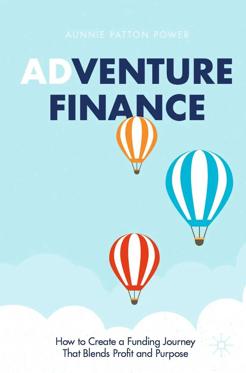 Cover: 9783030724306 | Adventure Finance | Aunnie Patton Power | Taschenbuch | xxvi | 2022