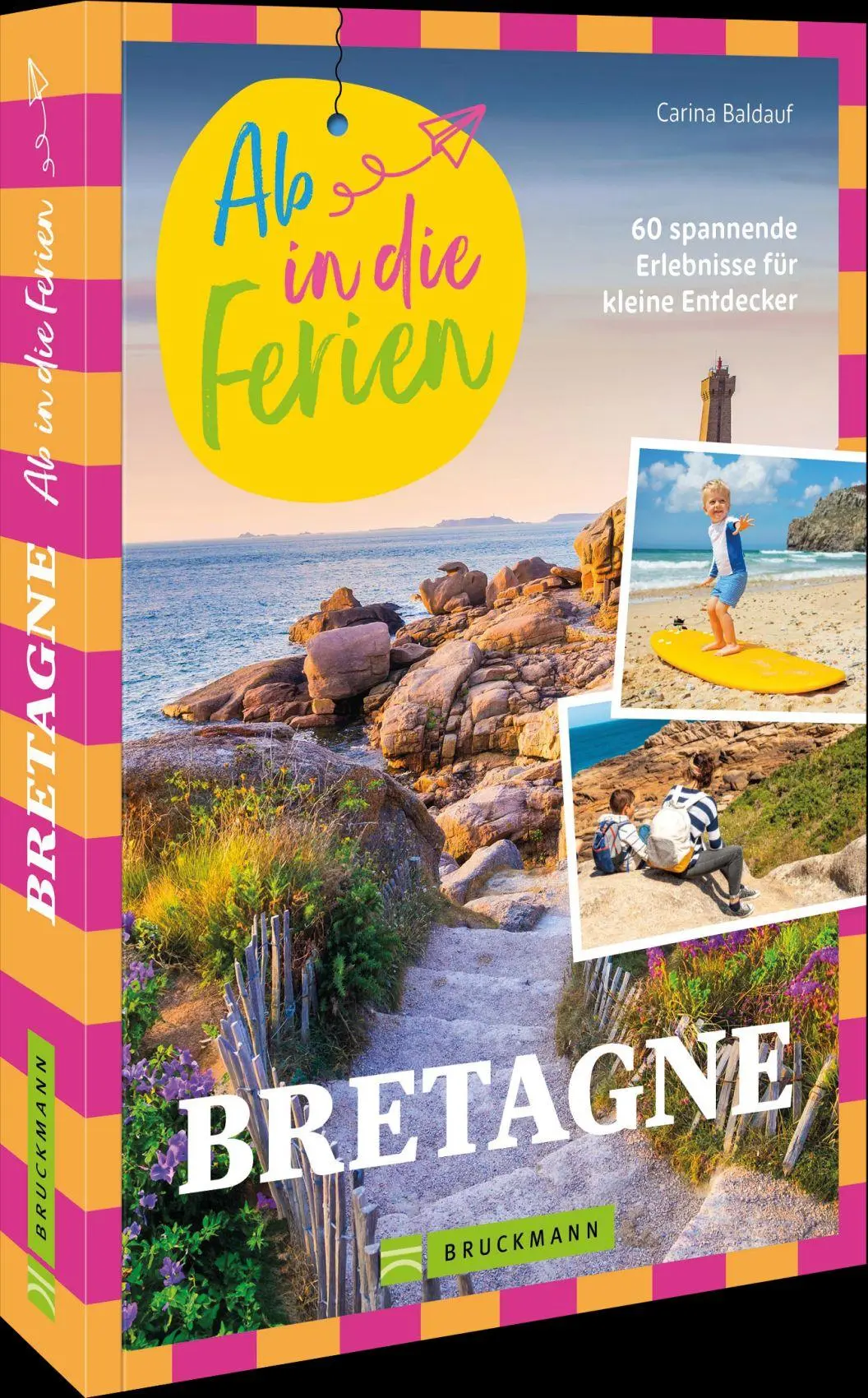 Cover: 9783734334306 | Ab in die Ferien Bretagne | Carina Baldauf | Taschenbuch | 160 S.