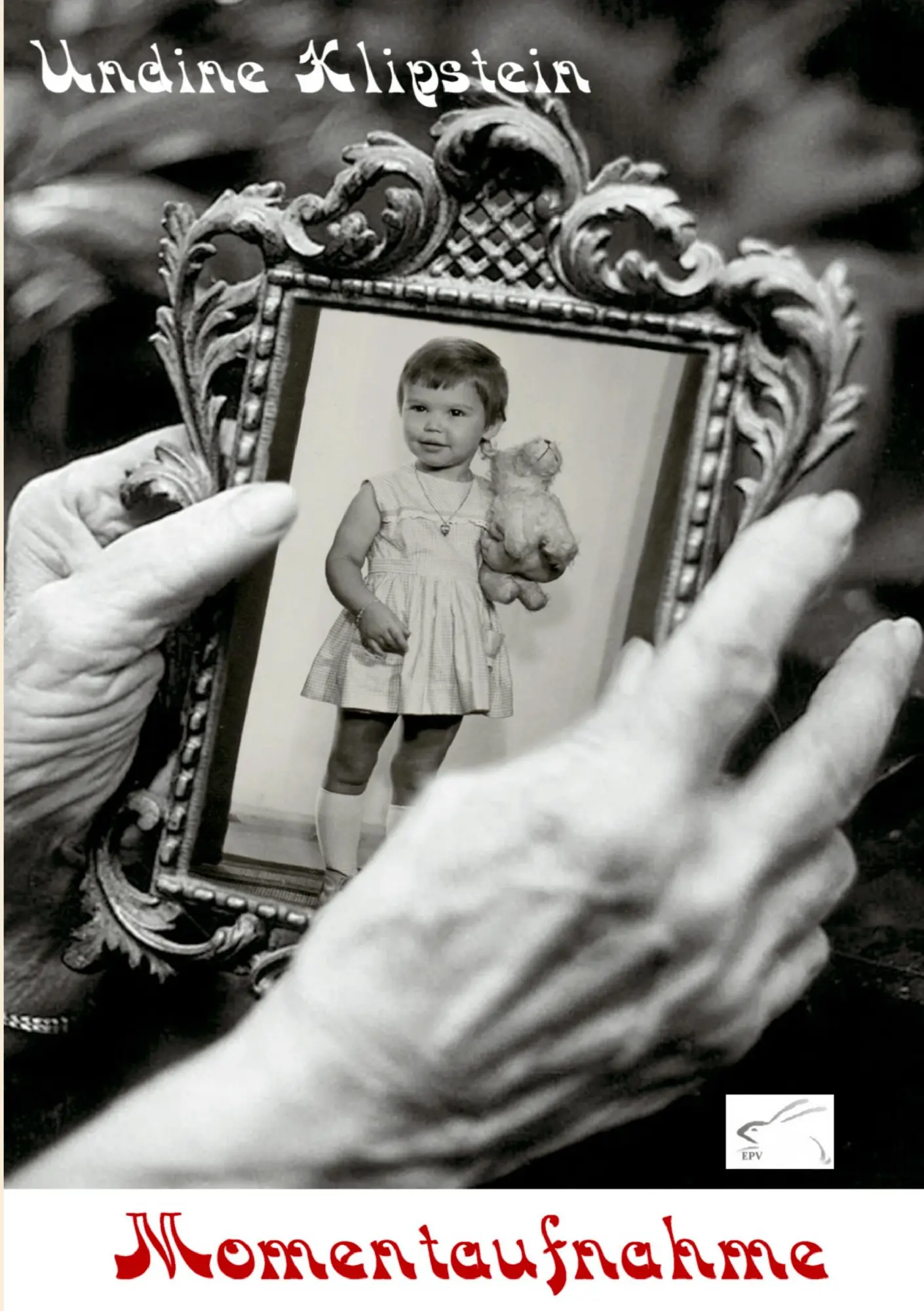 Cover: 9783942614306 | Momentaufnahme | Undine Klipstein | Taschenbuch | 180 S. | Deutsch
