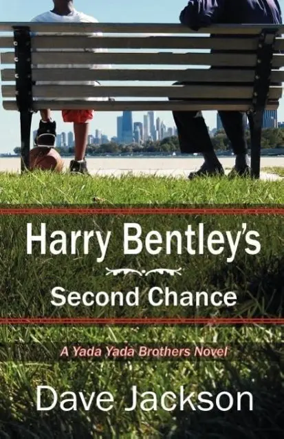 Cover: 9780982054406 | Harry Bentley's Second Chance | Dave Jackson | Taschenbuch | Englisch