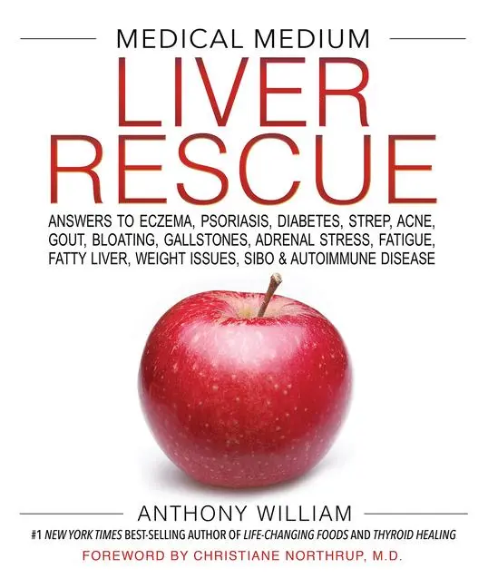 Cover: 9781401954406 | Medical Medium Liver Rescue | Anthony William | Buch | Gebunden | 2018