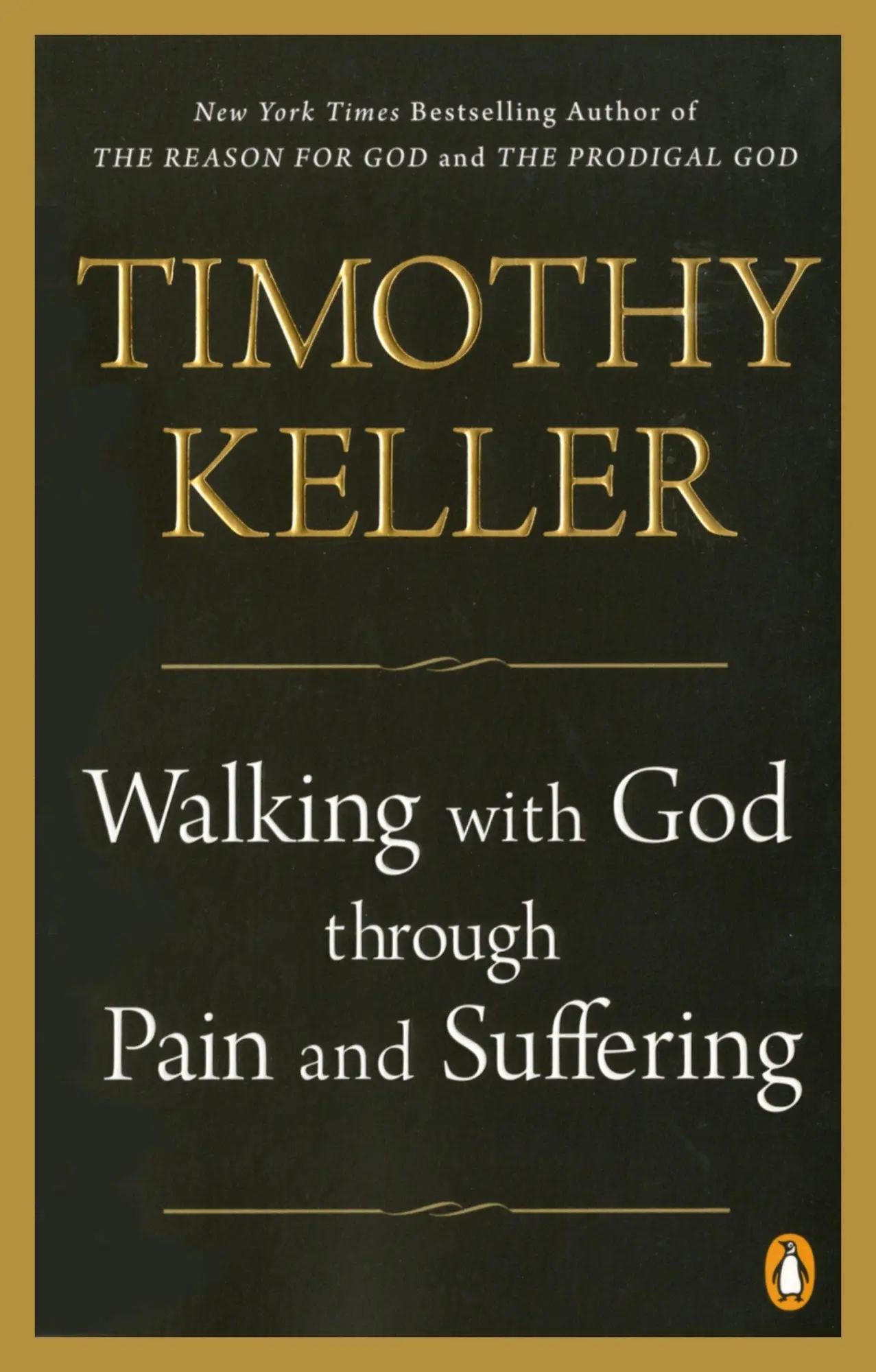 Cover: 9781594634406 | Walking with God Through Pain and Suffering | Timothy Keller | Buch