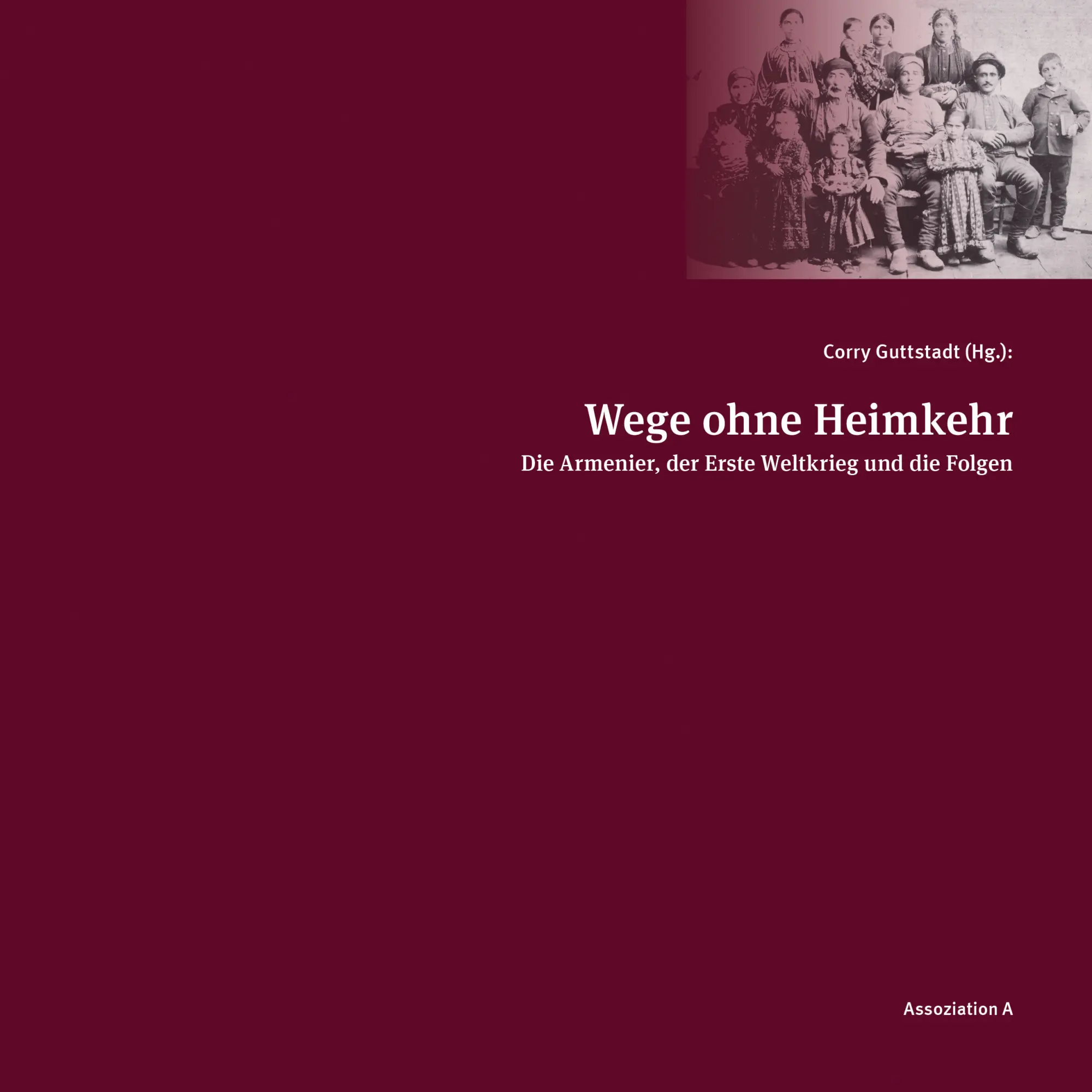 Cover: 9783862414406 | Wege ohne Heimkehr | Corry Guttstadt | Buch | 204 S. | Deutsch | 2014