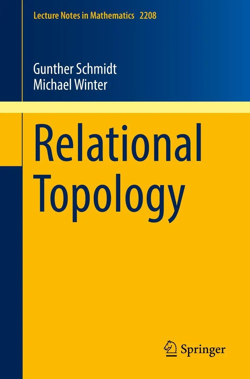 Cover: 9783319744506 | Relational Topology | Michael Winter (u. a.) | Taschenbuch | xiv Cover: 9783319744506 | Relational Topology | Michael Winter (u. a.) | Taschenbuch | xiv