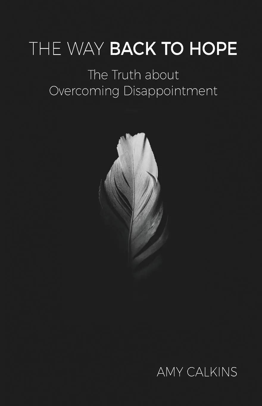 Cover: 9798986504506 | The Way Back to Hope | The Truth about Overcoming Disappointment