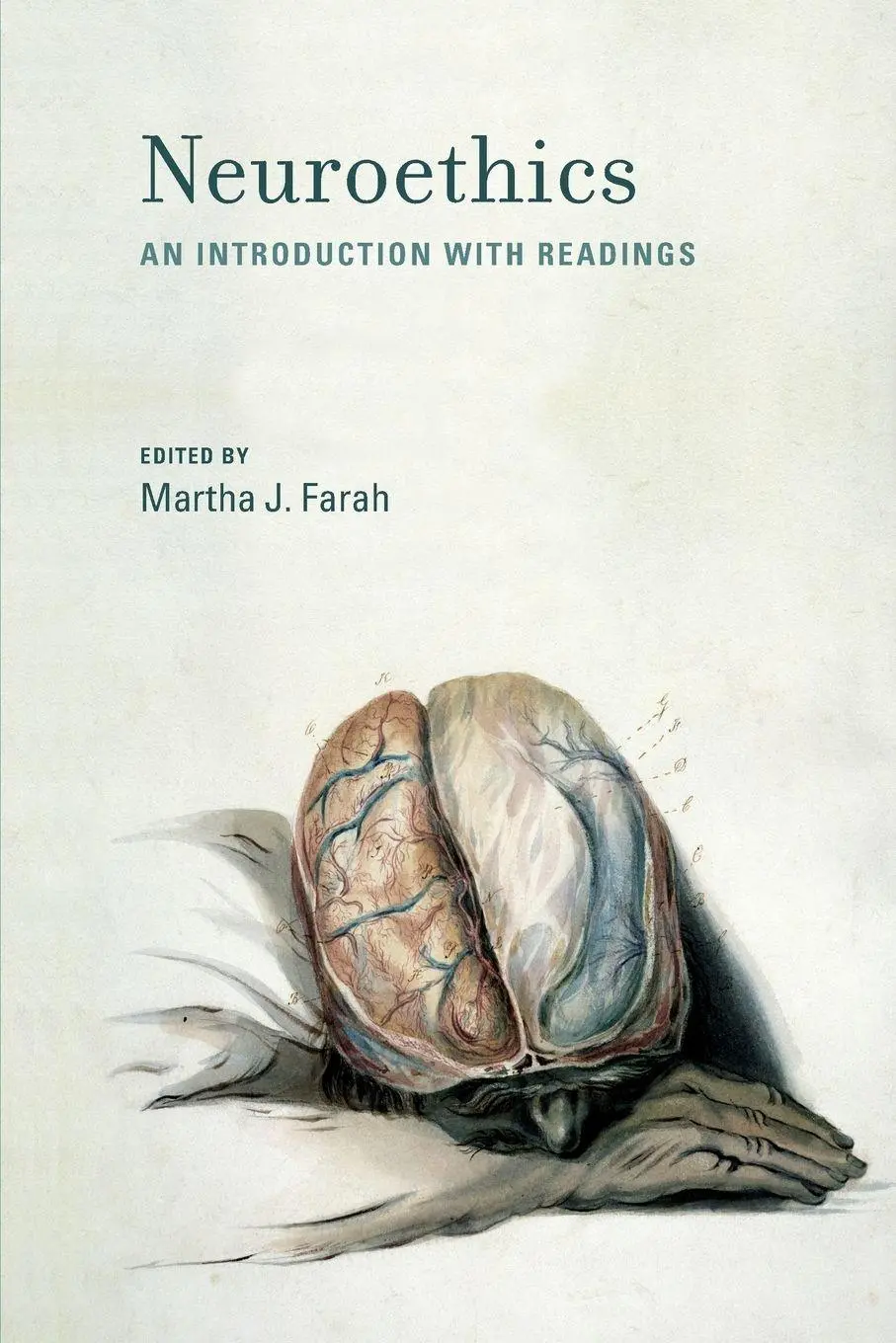Cover: 9780262514606 | Neuroethics | An Introduction with Readings | Martha J. Farah | Buch