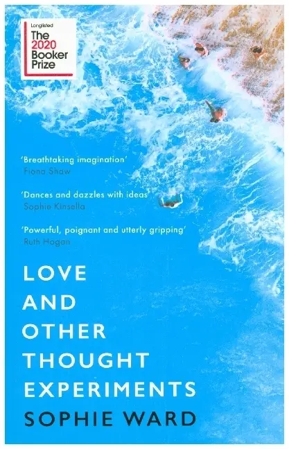 Cover: 9781472154606 | Love and Other Thought Experiments | Sophie Ward | Taschenbuch | 2020