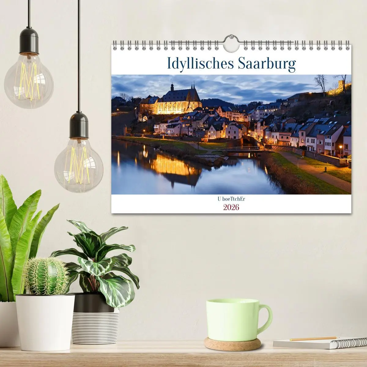 Bild: 9783457344606 | Idyllisches Saarburg (Wandkalender 2026 DIN A4 quer), CALVENDO...