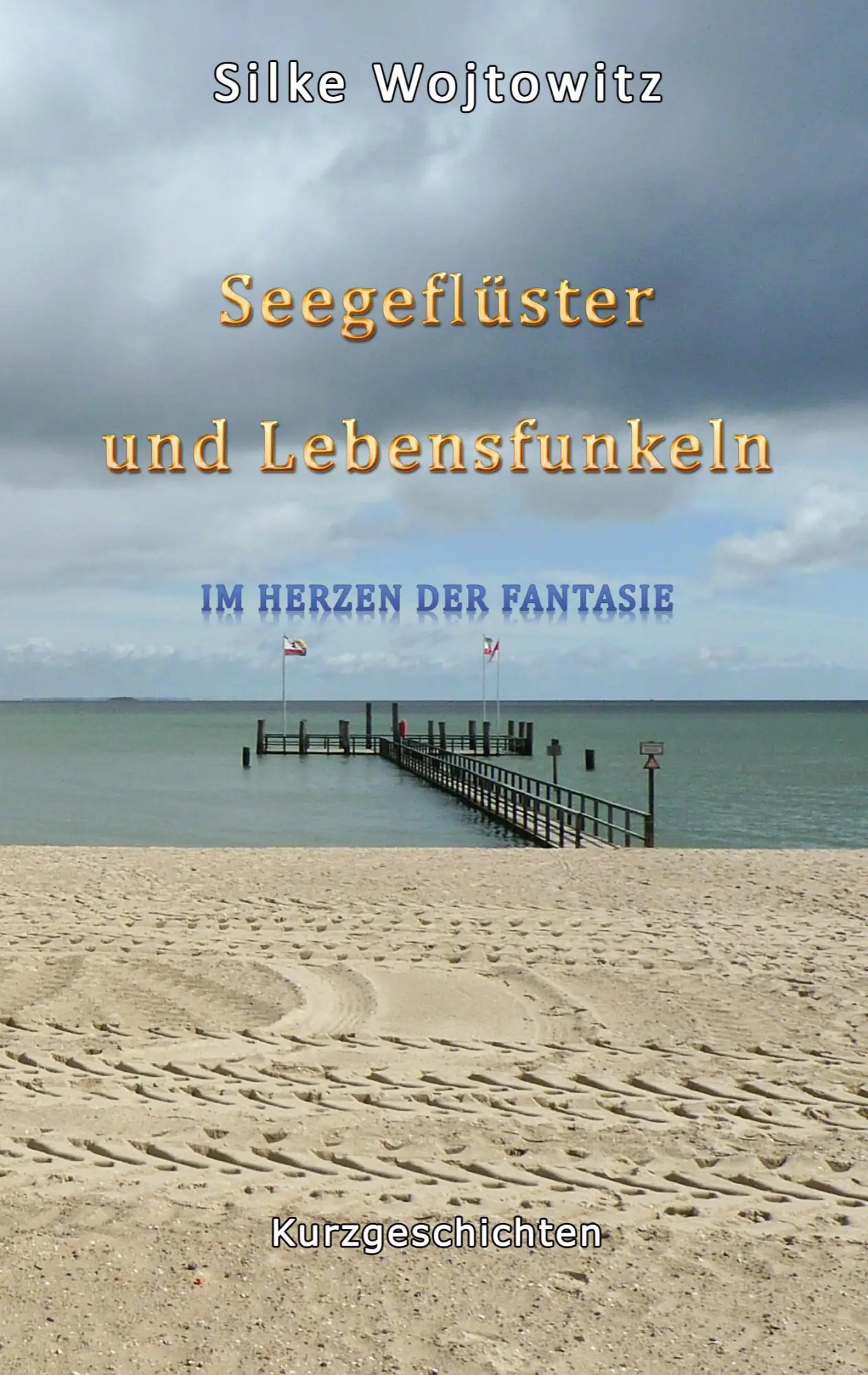 Cover: 9783695184606 | Seegeflüster und Lebensfunkeln | Im Herzen der Fantasie | Wojtowitz