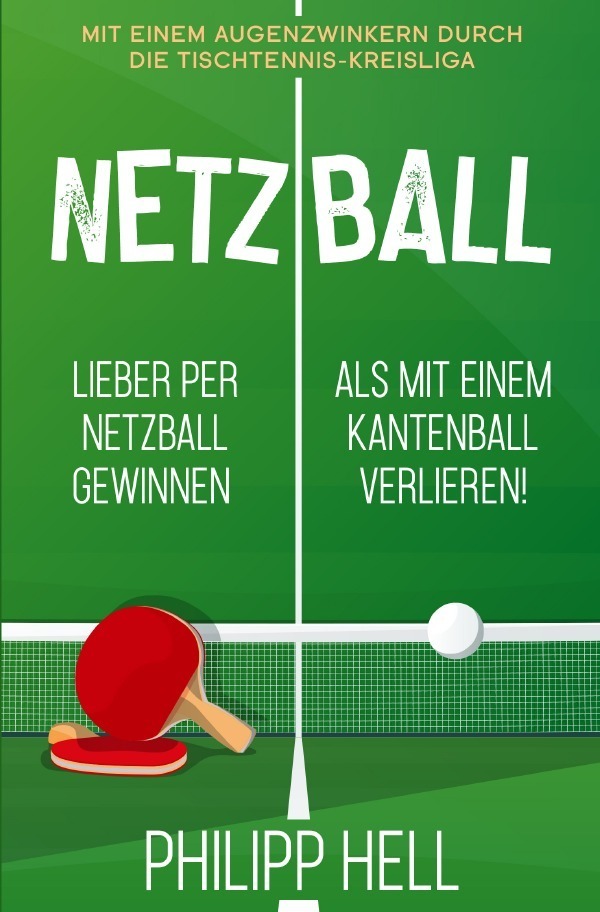 Cover: 9783754954706 | Netzball | Philipp Hell | Taschenbuch | 368 S. | Deutsch | 2022