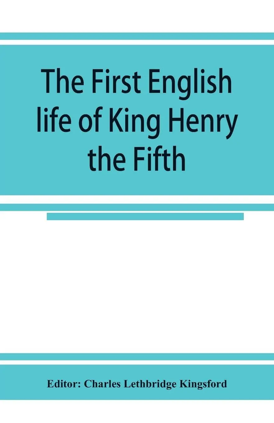 Cover: 9789353924706 | The first English life of King Henry the Fifth | Kingsford | Buch