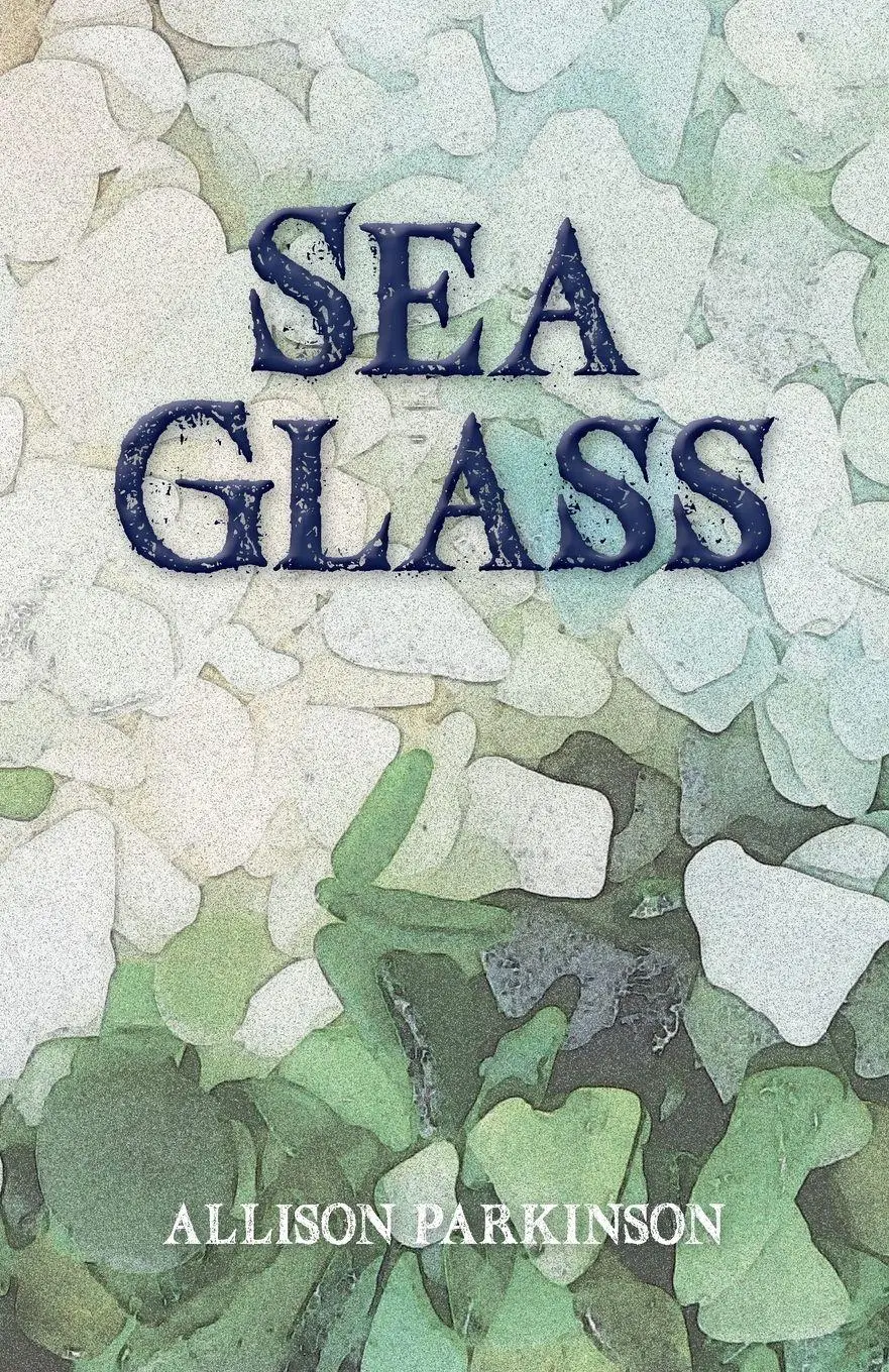 Cover: 9781068214806 | Sea Glass | Allison Parkinson | Taschenbuch | Englisch | 2025