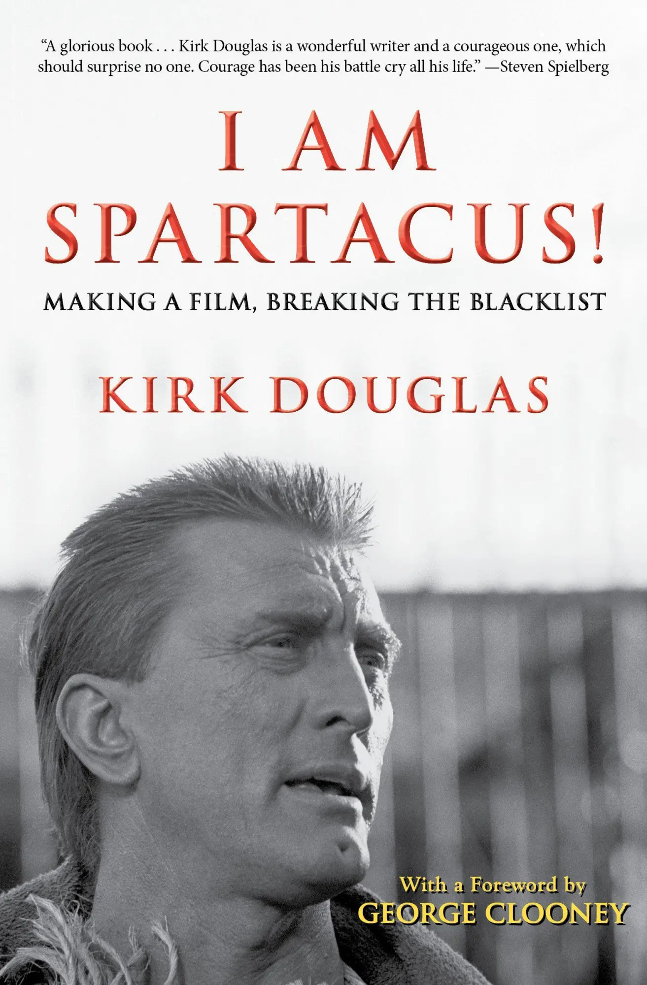Cover: 9781453254806 | I Am Spartacus! | Making a Film, Breaking the Blacklist | Kirk Douglas