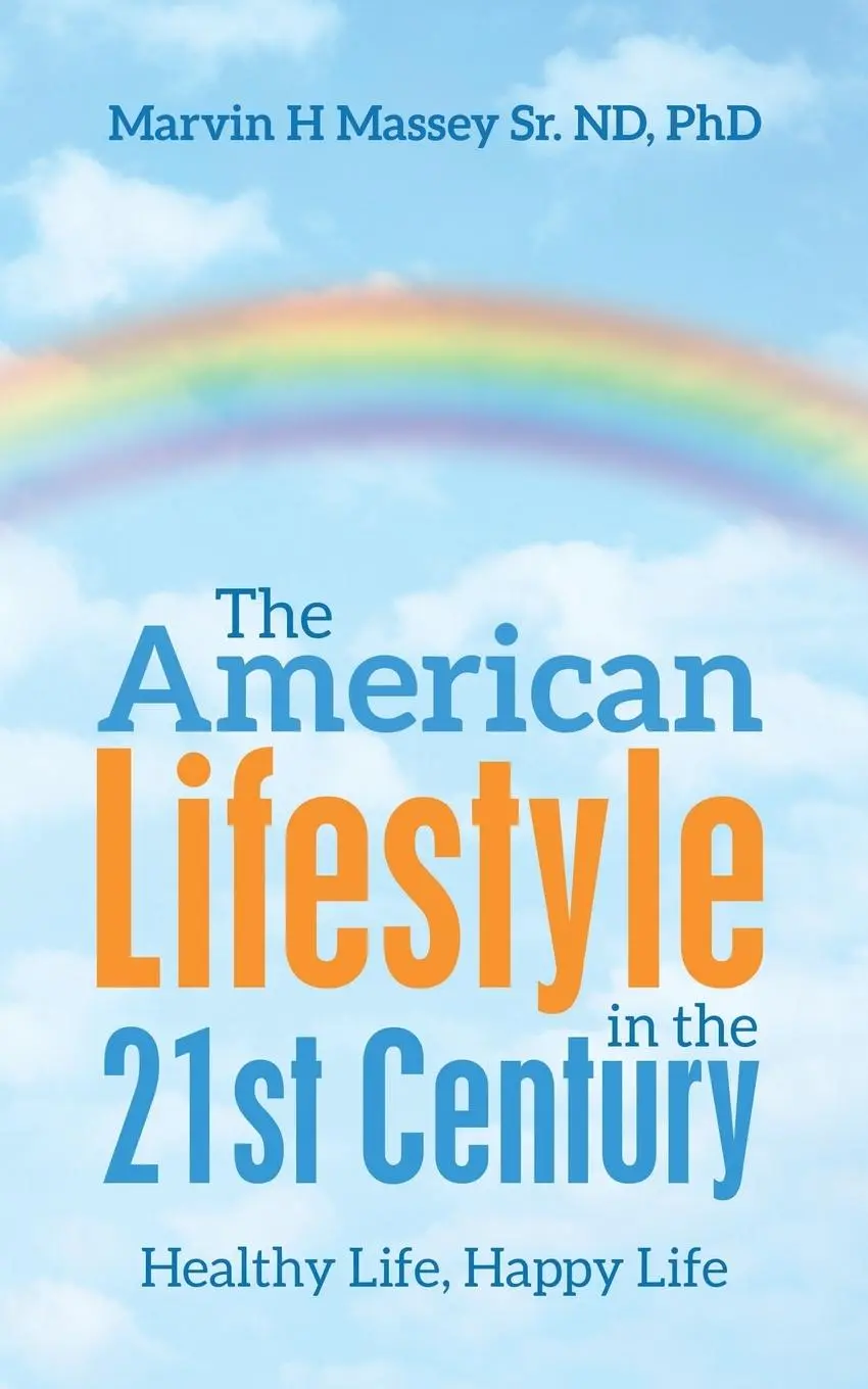 Cover: 9781982224806 | The American Lifestyle in the 21St Century | Healthy Life, Happy Life