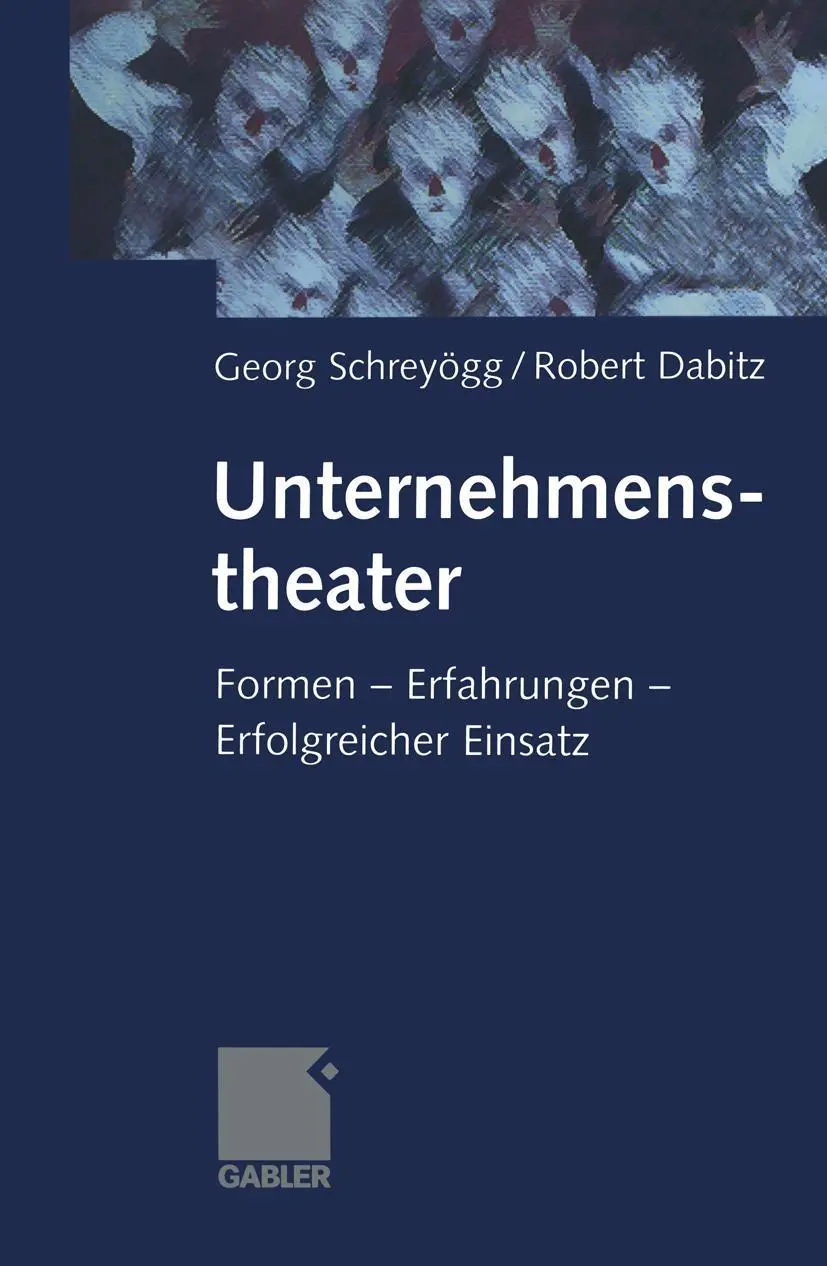 Cover: 9783409114806 | Unternehmenstheater | Formen - Erfahrungen - Erfolgreicher Einsatz