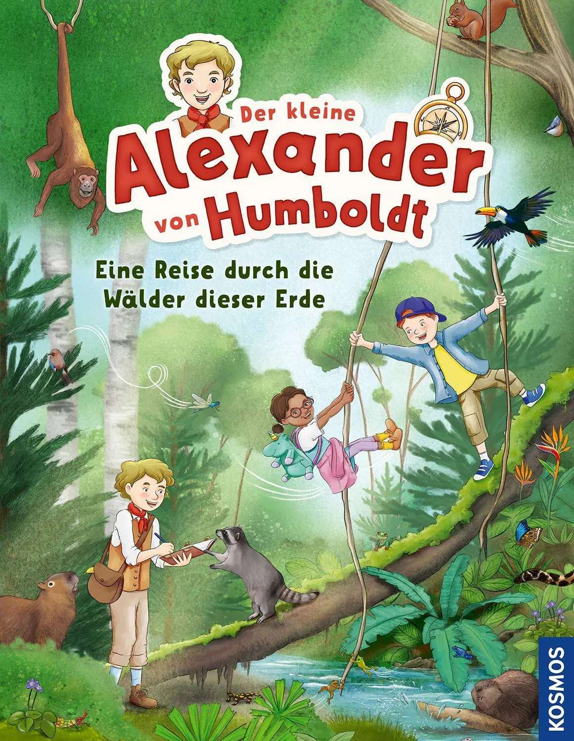 Cover: 9783440184806 | Der kleine Alexander von Humboldt. Eine Reise durch die Wälder...
