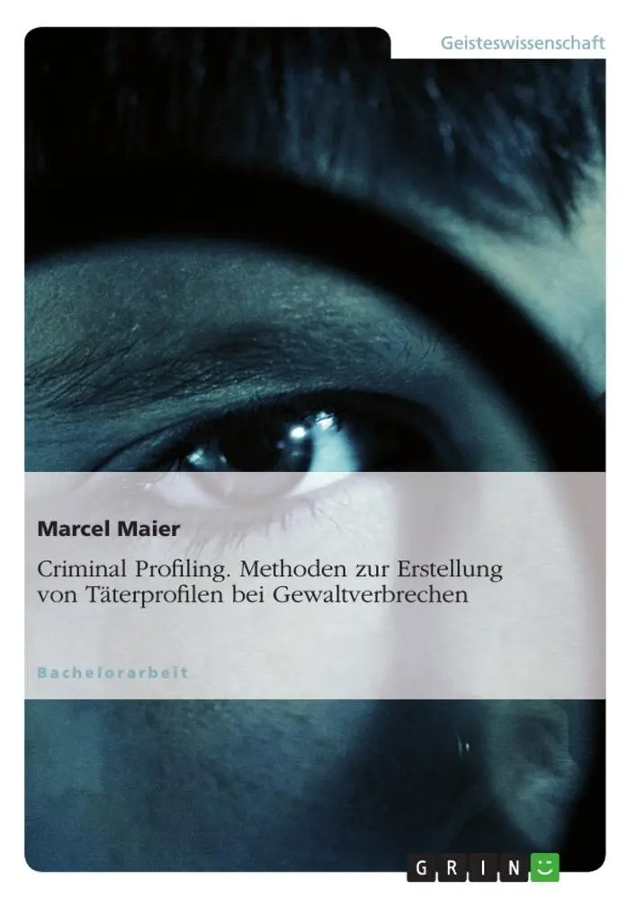 Cover: 9783640474806 | Criminal Profiling. Methoden zur Erstellung von Täterprofilen bei...