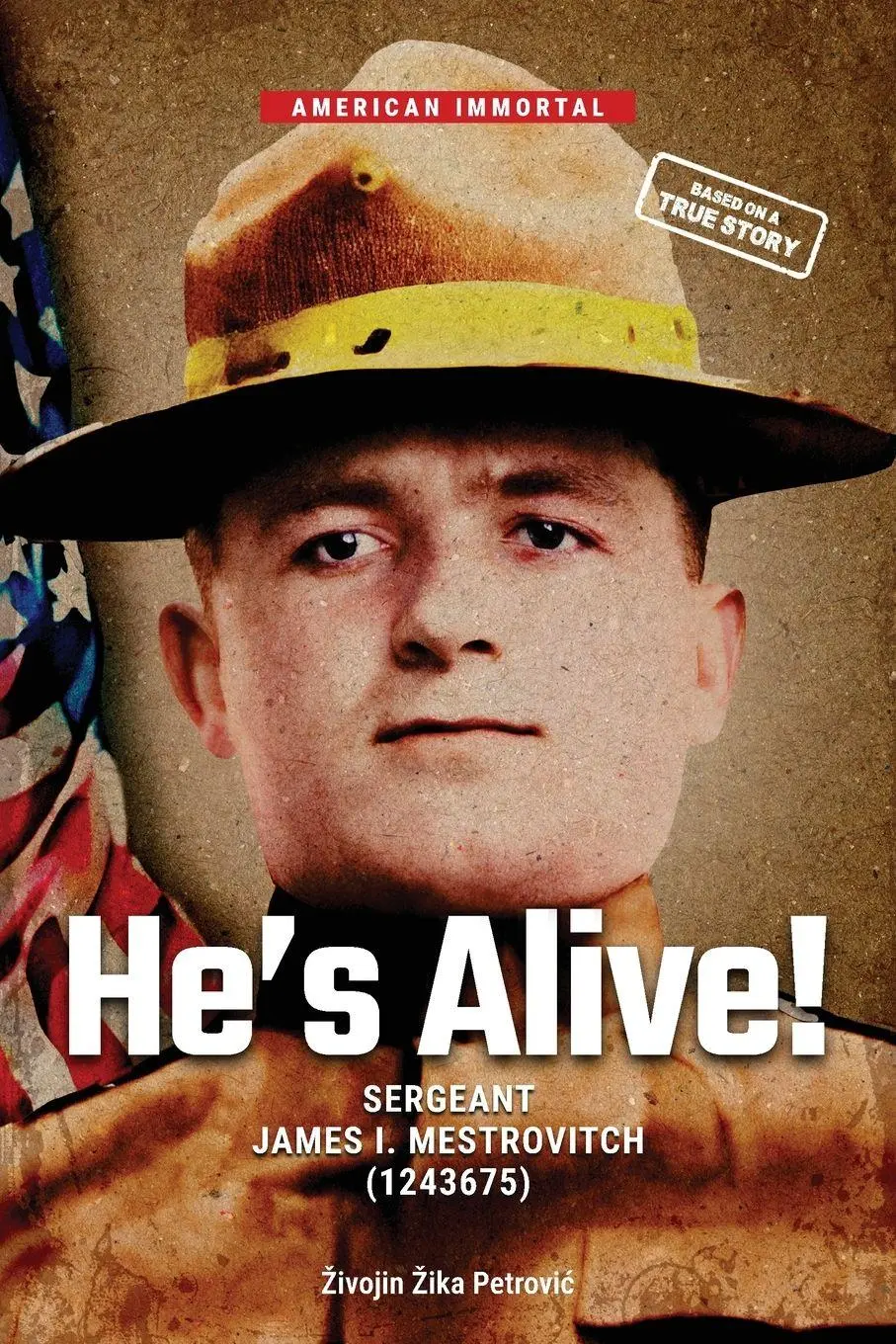 Cover: 9788690854806 | He's Alive! | SERGEANT JAMES I. MESTROVITCH (1243675) | Petrovi¿