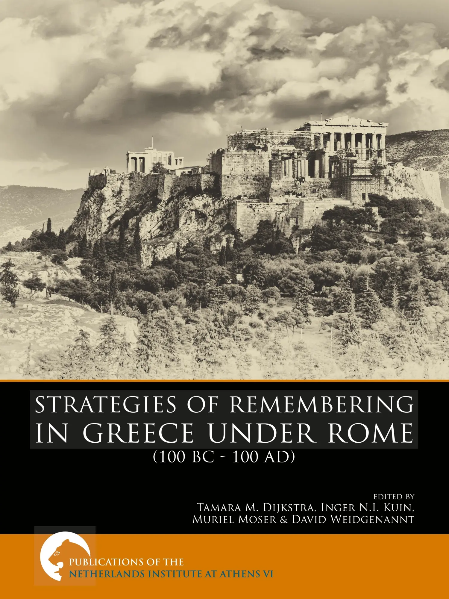 Cover: 9789088904806 | Strategies of Remembering in Greece under Rome (100 BC - 100 AD)