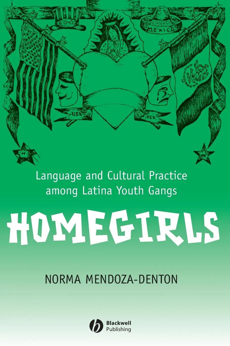 Cover: 9780631234906 | Homegirls | Mendoza-Denton | Taschenbuch | Kartoniert / Broschiert