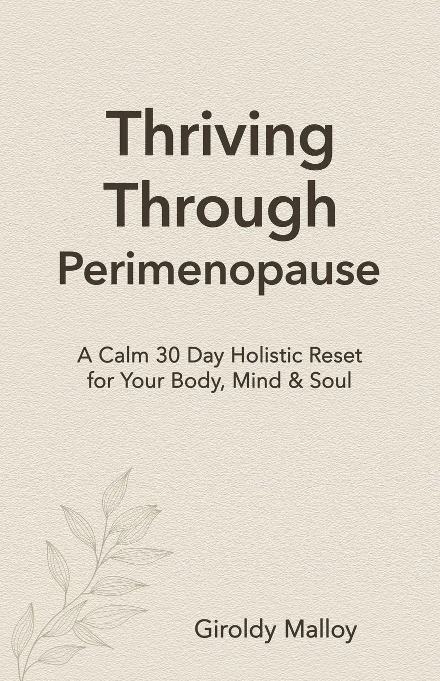 Cover: 9798994864906 | Thriving Through Perimenopause | Giroldy Malloy | Taschenbuch | 2026