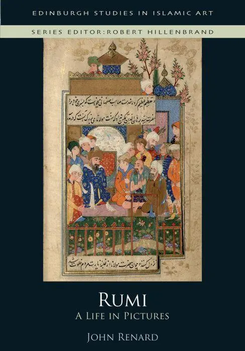 Cover: 9781474475006 | Rumi | A Life in Pictures | John Renard | Buch | Gebunden | Englisch