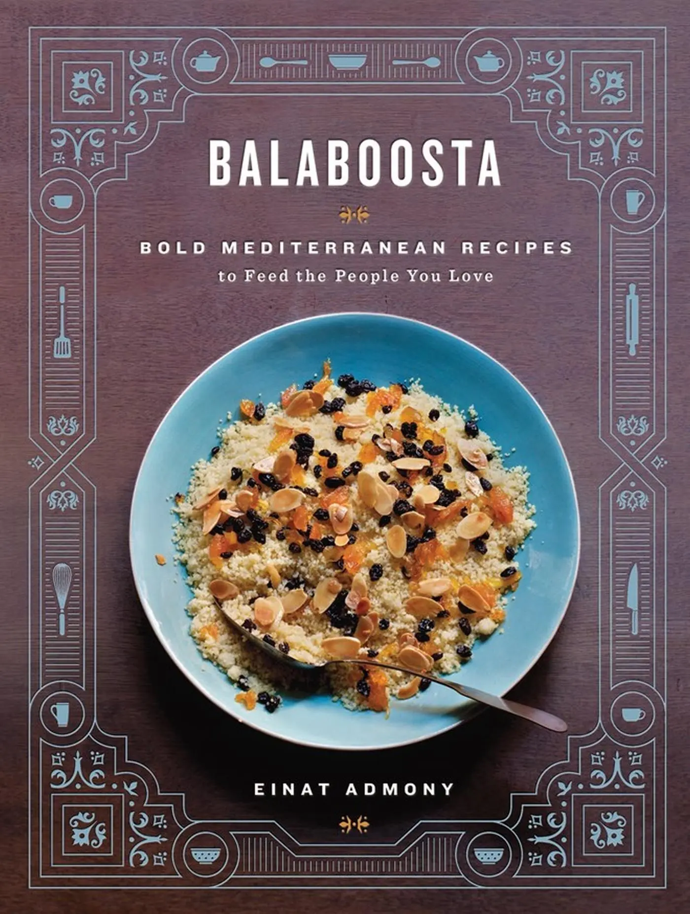 Cover: 9781579655006 | Balaboosta | Einat Admony | Buch | Englisch | 2013 | EAN 9781579655006
