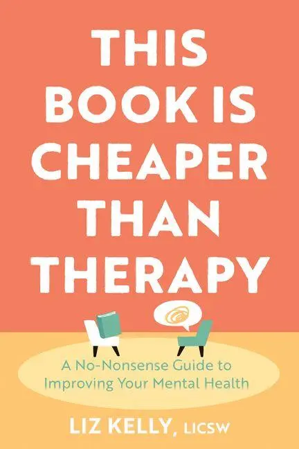 Cover: 9781962305006 | This Book Is Cheaper Than Therapy | Liz Kelly | Taschenbuch | Englisch