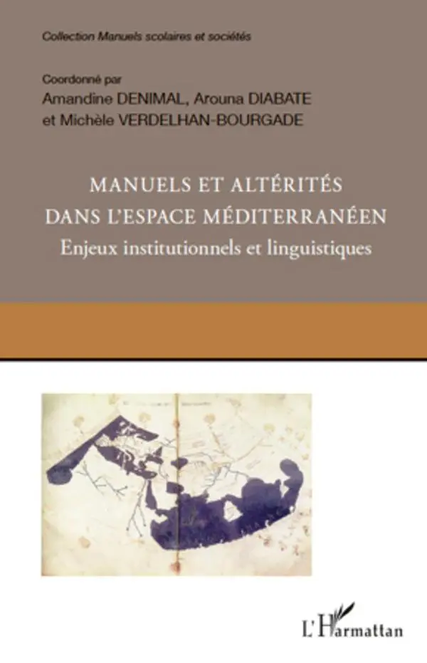 Cover: 9782296555006 | Manuels et altérités dans l'espace méditerranéen. Enjeux...