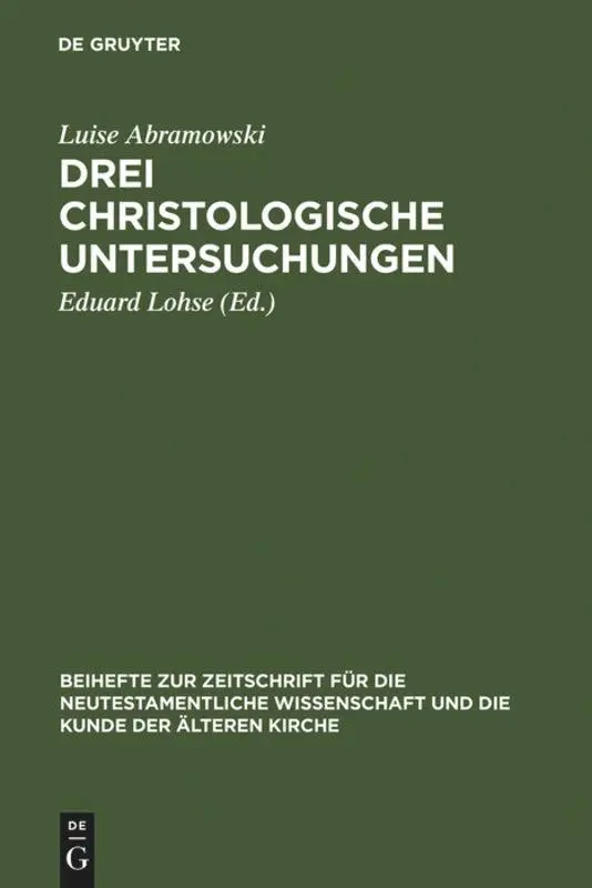 Cover: 9783110085006 | Drei christologische Untersuchungen | Luise Abramowski | Buch | VIII
