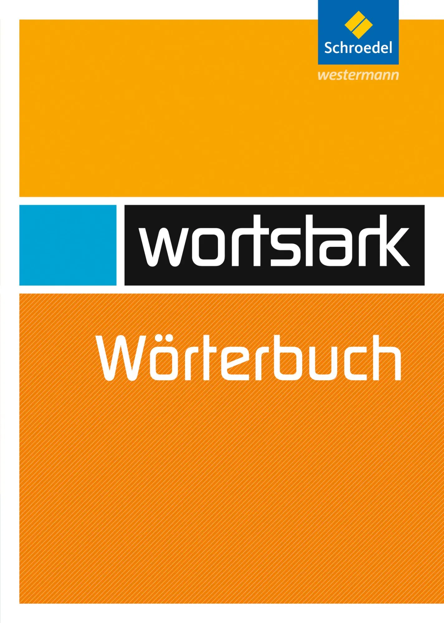Cover: 9783507485006 | Wortstark. Wörterbuch | August Busse | Taschenbuch | 464 S. | Deutsch