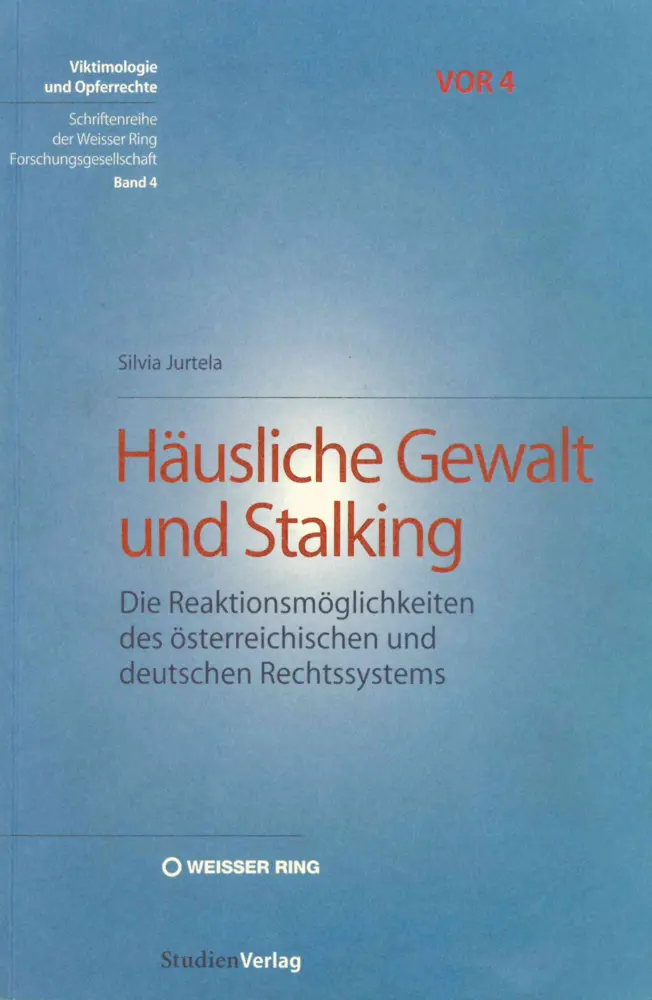Cover: 9783706545006 | Häusliche Gewalt und Stalking | Silvia Jurtela | Taschenbuch | 380 S.