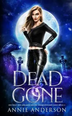 Cover: 9781960315106 | Dead and Gone | Annie Anderson | Taschenbuch | Deutsch | 2023