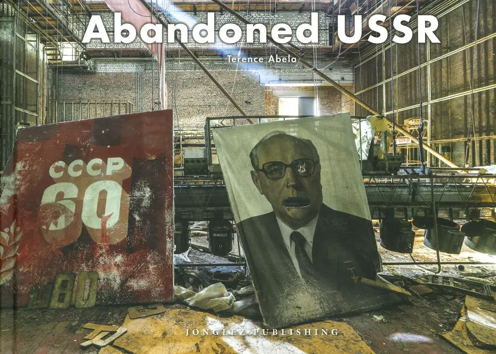 Cover: 9782361955106 | Abandoned USSR | Terence Abela | Buch | Jonglez Photo Books | 224 S.