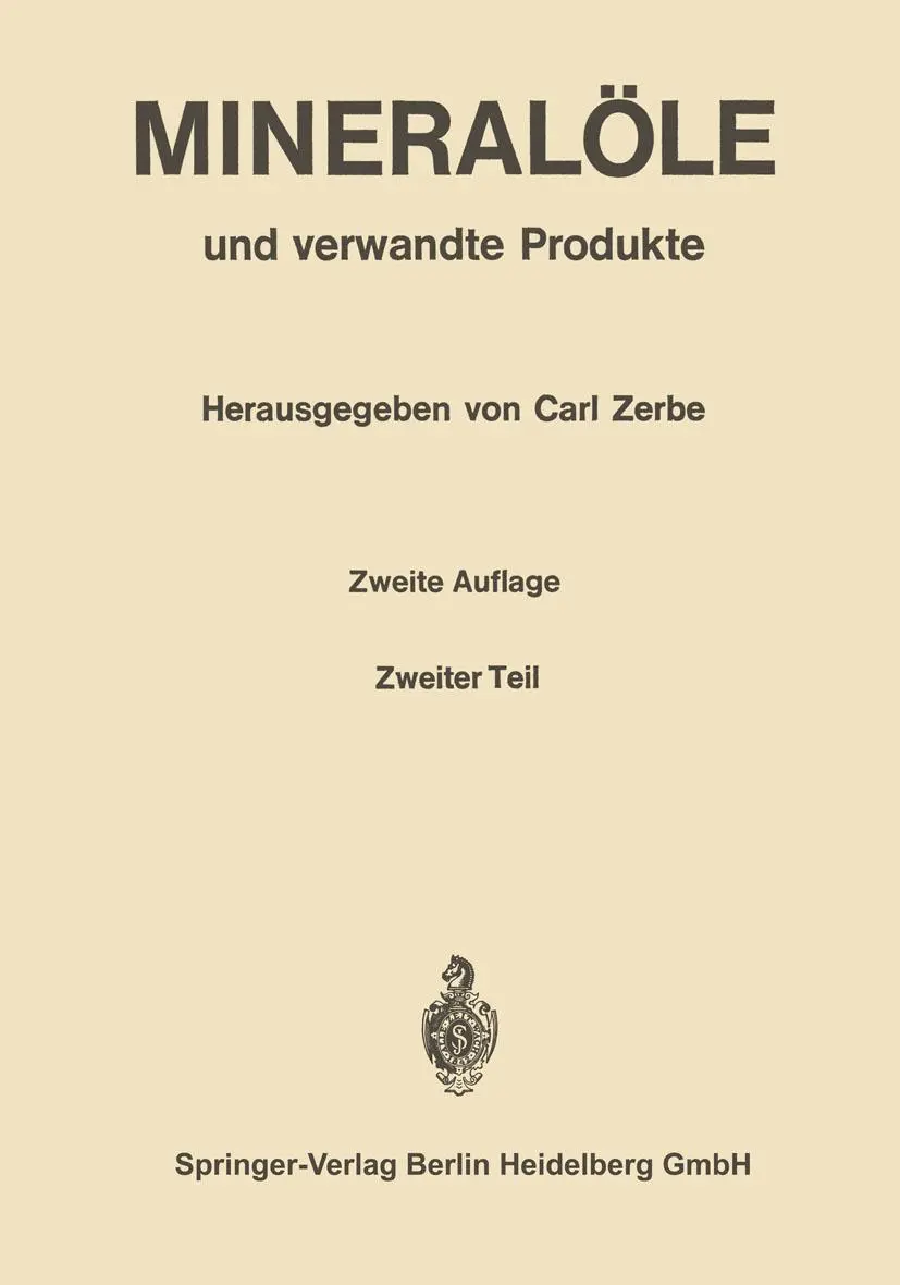Cover: 9783642875106 | Mineralöle und verwandte Produkte | C. Zerbe | Taschenbuch | vii