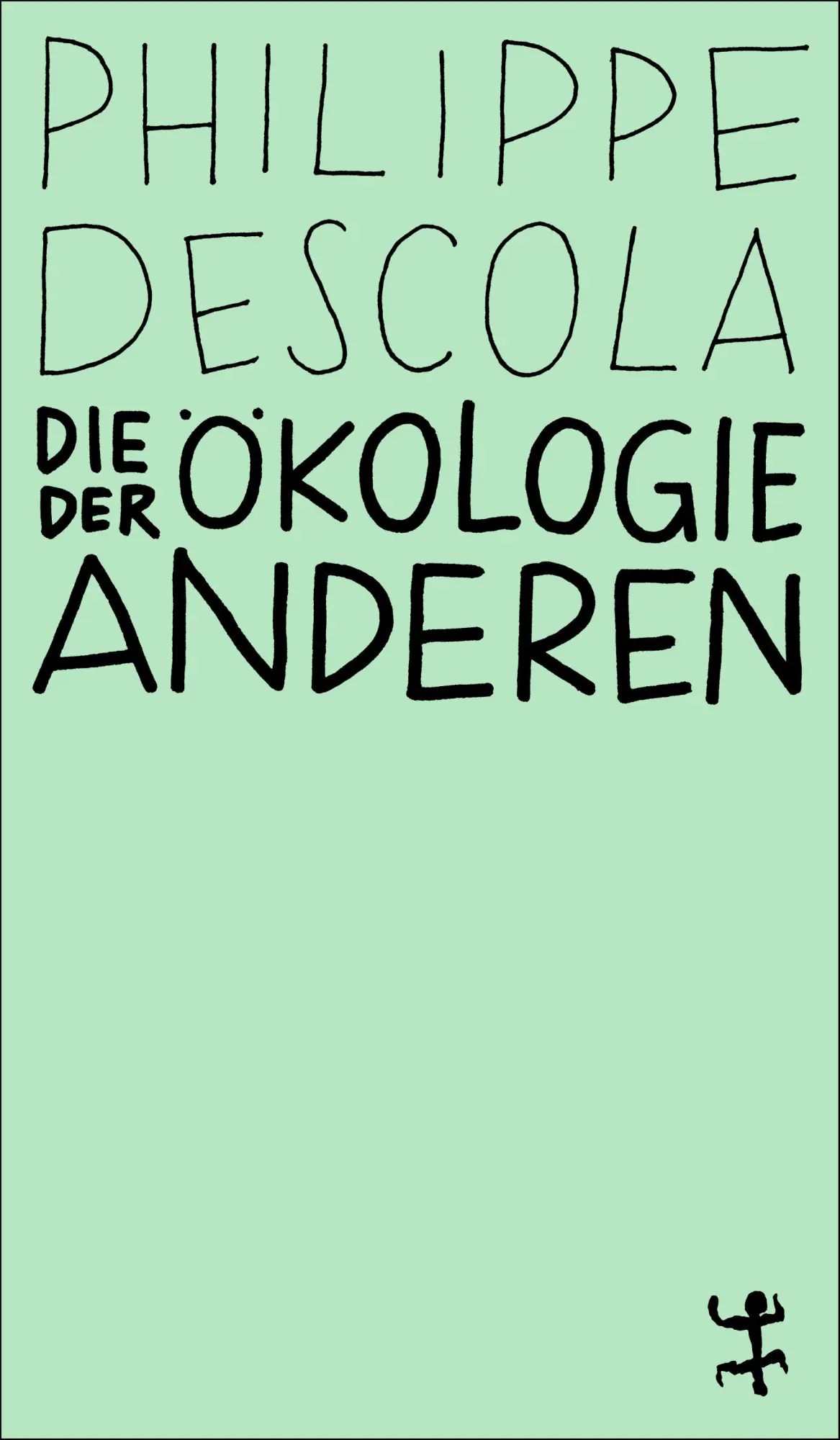 Cover: 9783751845106 | Die Ökologie der Anderen | Die Anthropologie und die Frage der Natur