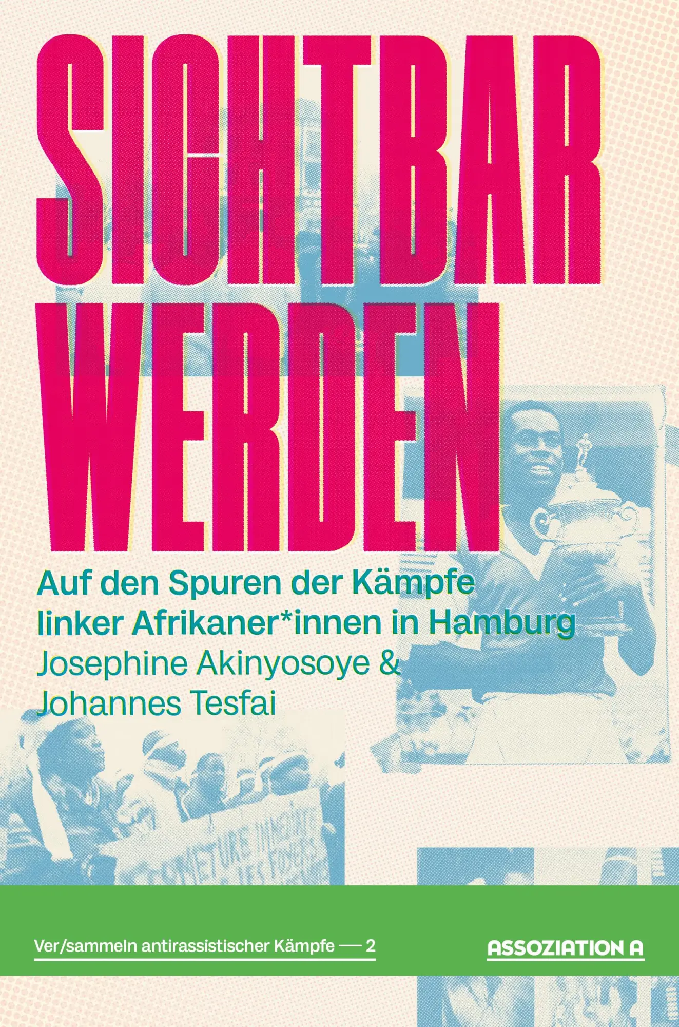 Cover: 9783862415106 | Sichtbar werden | Josephine Akinyosoye (u. a.) | Taschenbuch | 216 S.