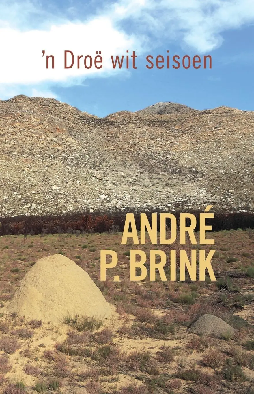 Cover: 9780798145206 | 'n Droë wit seisoen | André P Brink | Taschenbuch | Afrikaans | 2005