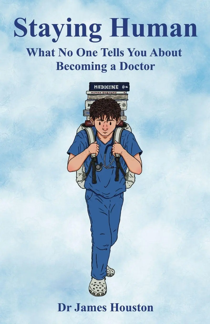 Cover: 9781066715206 | Staying Human | What No One Tells You About Becoming a Doctor | Buch