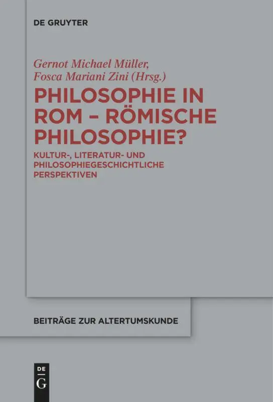 Cover: 9783110685206 | Philosophie in Rom - Römische Philosophie? | Zini (u. a.) | Buch