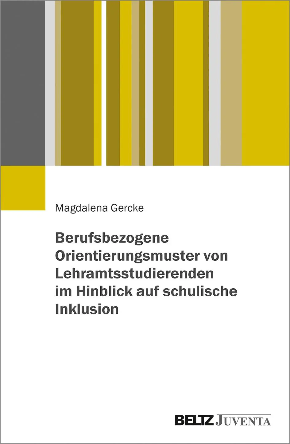 Cover: 9783779965206 | Berufsbezogene Orientierungsmuster von Lehramtsstudierenden im...