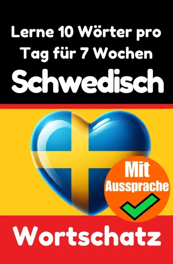 Cover: 9783818705206 | Schwedisch-Vokabeltrainer: Lernen Sie 7 Wochen lang täglich 10...