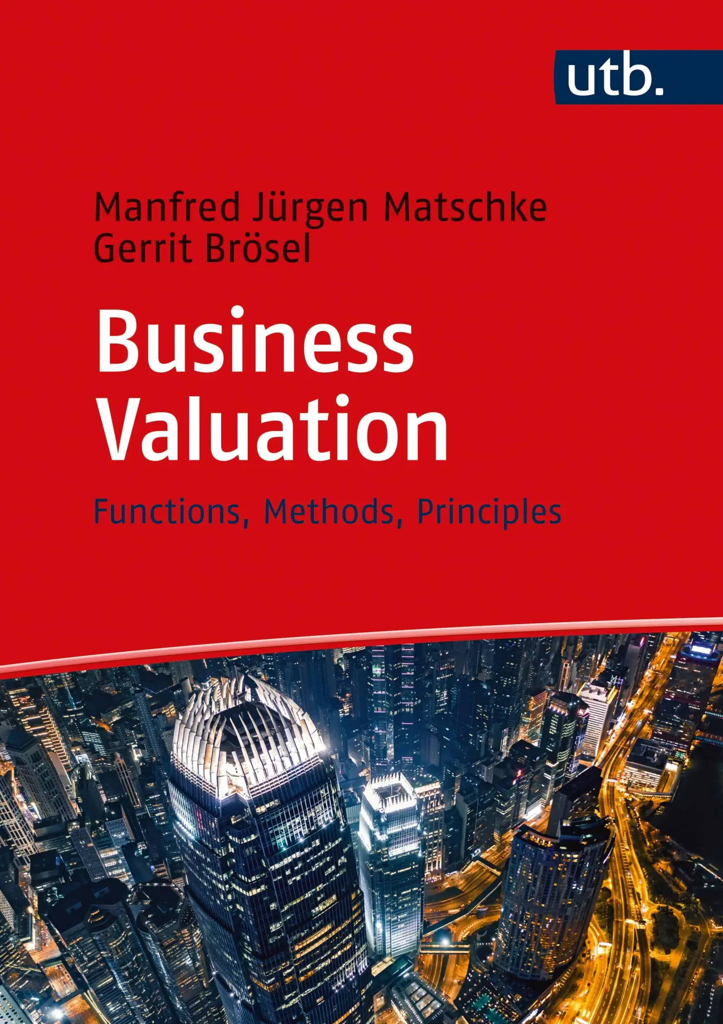 Cover: 9783825255206 | Business Valuation | Functions, Methods, Principles | Matschke | Buch