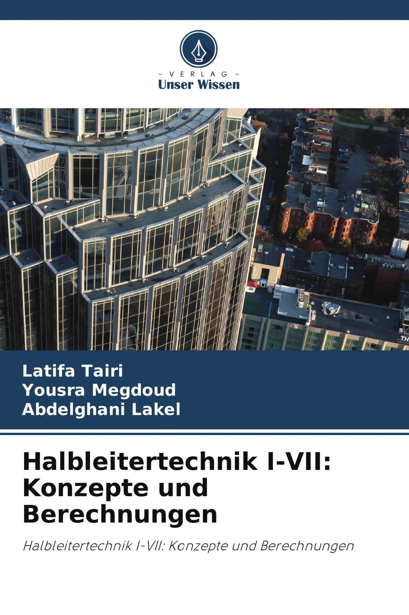 Cover: 9786209555206 | Halbleitertechnik I-VII: Konzepte und Berechnungen | Tairi (u. a.)